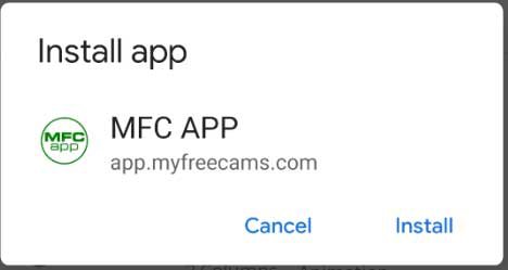 App installieren: MFC APP: app.MyFreeCams.com: Abbrechen / Installieren