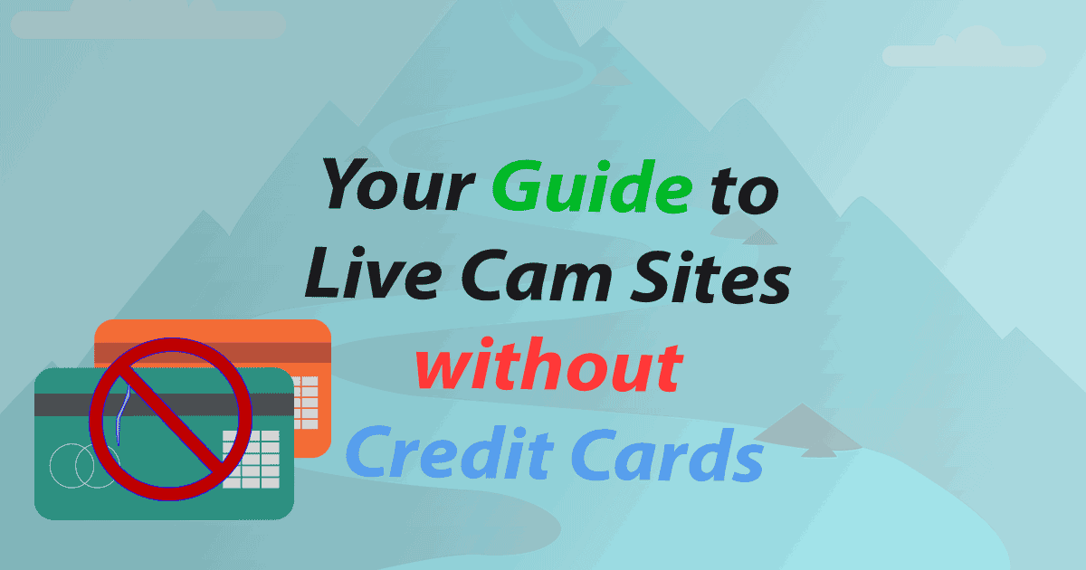 Wie man einen kostenlosen Account auf 16 Cam-Seiten ohne Kreditkarte bekommt