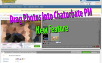 Neue Art, Bilder bei Chaturbate zu teilen: Ziehen und Ablegen in PM