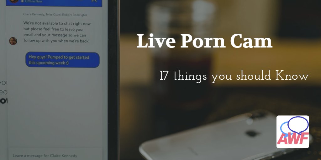 Live Porn Cam: 17 Dinge, die Sie wissen sollten